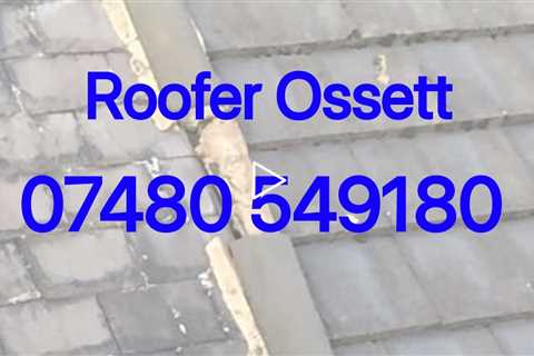 Roofers in Ossett Pitched & Flat Roof Repairs Commercial & Residential Concrete, Slate & Clay Tiling