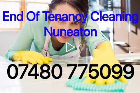 End Of Tenancy Cleaners Nuneaton Move Out Services Pre Or Post Lease Landlord Tenant & Letting Agent