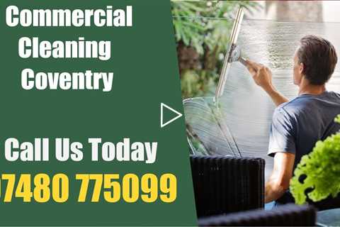 Office Cleaners Coventry School Commercial And Workplace Professional Cleaning Services