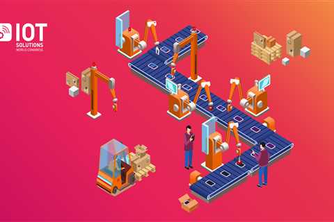 5 Reasons Why You Should Consider Using IoT in Manufacturing