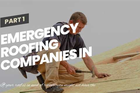 Emergency Roofing Companies in Rochester NY