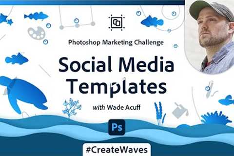 Social Media Templates | Photoshop Marketing Challenge
