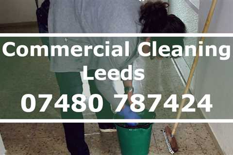 The Best Commercial Cleaning Services Almondbury