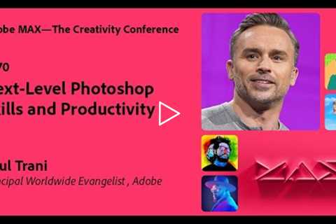 Next-Level Photoshop Skills and Productivity | Adobe Creative Cloud