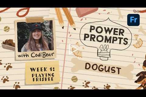 Power Prompts: “Playing Frisbee” with Codi Bear