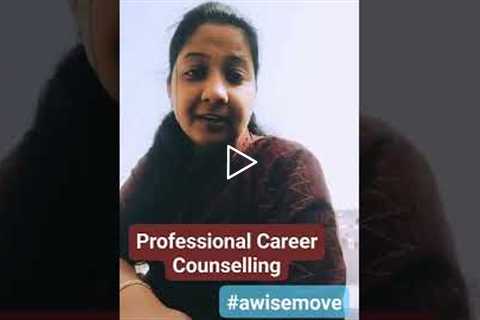 Career Counselling from a Professional Career Counselor??awisemove.edumilestones.com