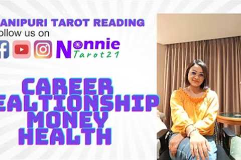 Career relationship money health guidance#manipuritarotreader #nonnietarot21#tarotcardmanipuri