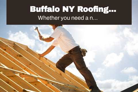 Buffalo NY Roofing Contractors