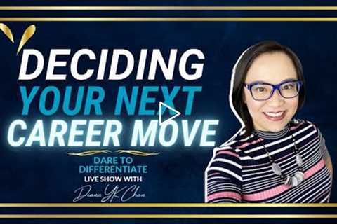 Training: Deciding Your Next Career Move | Figuring Out What's Next in Your Career