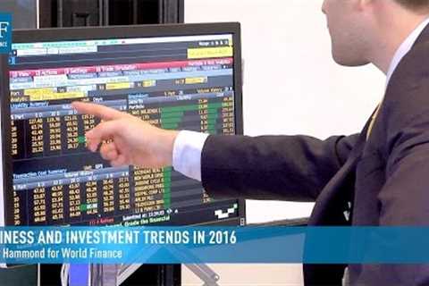 Business and investment trends in 2016 | World Finance