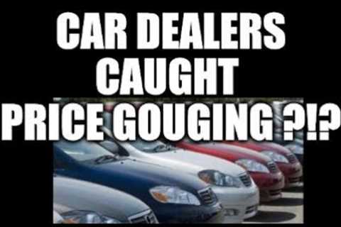 CAR DEALERSHIPS CAUGHT PRICE GOUGING?! CAR PRICES FALLING BUT NOT SO FAST, LOAN DEFAULTS
