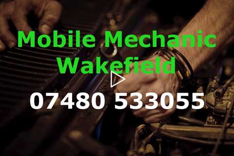 Wakefield Mobile Mechanic Free Quote Experienced Mobile Vehicle Mechanics Servicing And Repair