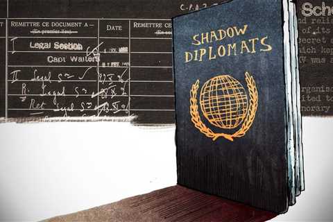 From court records to military archives, document dive revealed the world’s Shadow Diplomats