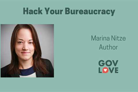 Podcast: Hack Your Bureaucracy with Marina Nitze