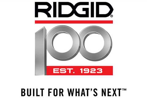 RIDGID commemorates 100th anniversary with year-long celebration honoring trades