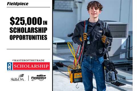 Fieldpiece Instruments aligns with SkillsUSA for second annual #MasteroftheTrade Scholarship