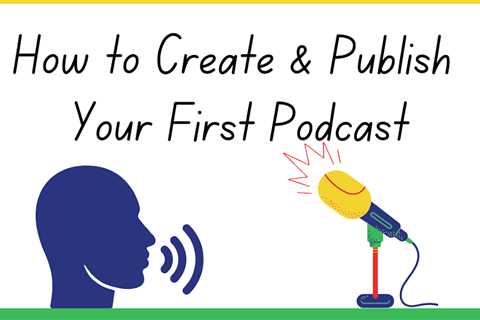 Create Your Podcast This Year