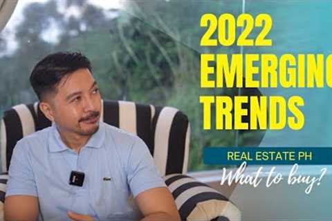 2022 Emerging Trends in Real Estate PH