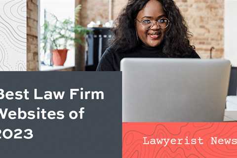 Best Law Firm Websites of 2023