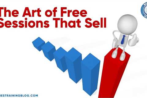 The Art of Free Sessions That Sell