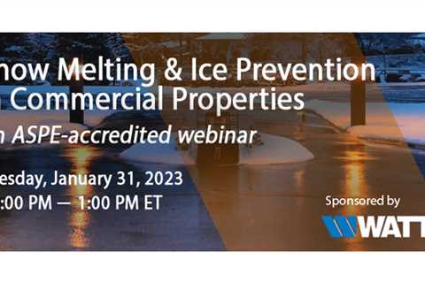 Watts to host CEU webinar on snow melting solutions