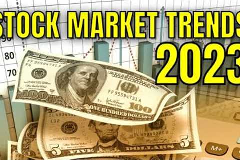 Stock Market Trends for 2023