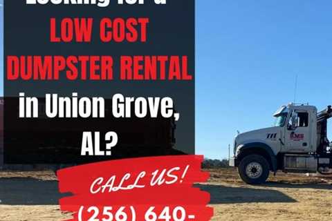 Dumpster Rental Union Grove AL