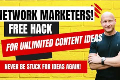 FREE Unlimited Content Ideas For Network Marketing | Network Marketers.