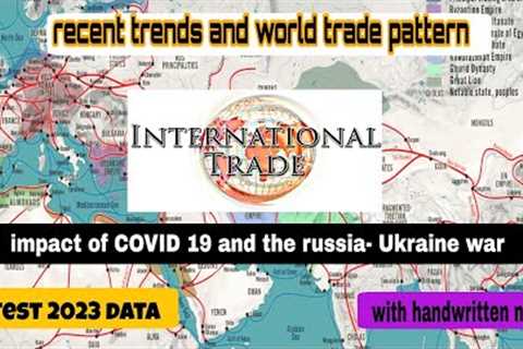 RECENT TRENDS AND PATTERN OF WORLD TRADE |2023