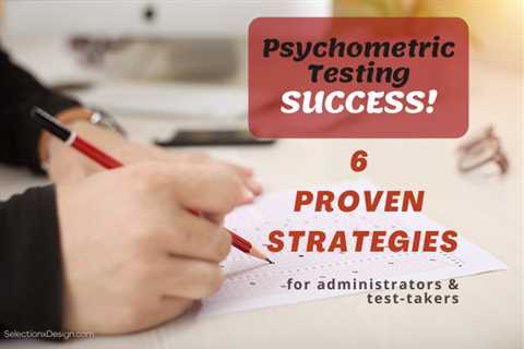 Psychometric Testing - 6 Secrets to Success