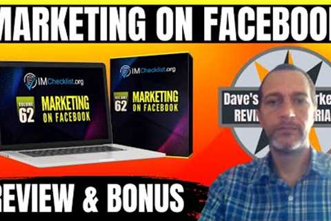 Marketing On Facebook Review - IM Checklist Vol.62 Marketing On Facebook