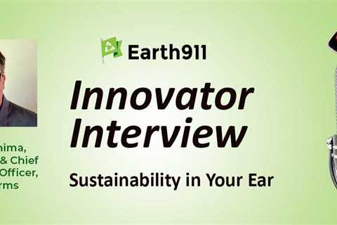 Earth911 Podcast: AeroFarms’ Marc Oshima on Growing the Vertical Farming Opportunity