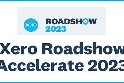 Xero Roadshow is Back for Summer 2023
