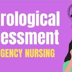 Neuro Assessment - ER Nursing - Tips for New ER Nurses
