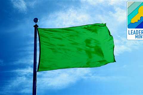 Agents share their biggest ‘green flags’ in leadership