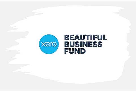 Xero Beautiful Business Fund Submissions Now Open