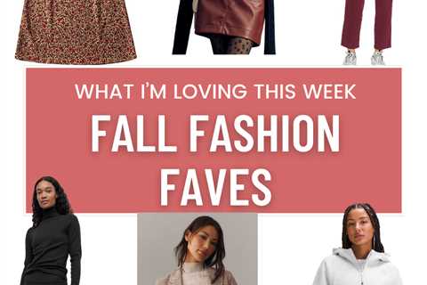 This week’s fashion faves 9.28