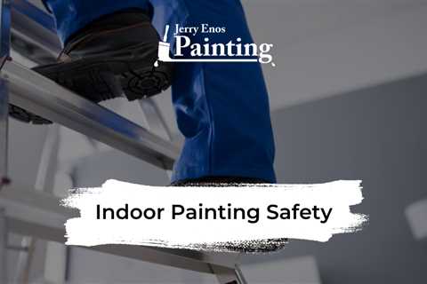 Indoor Painting Safety