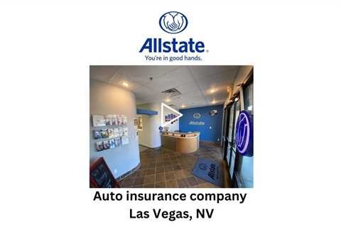 Auto insurance company Las Vegas, NV - Tyler Wagner: Allstate Insurance