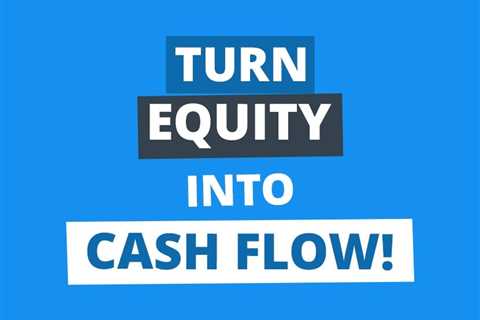 Seeing Greene: How to Turn Equity into Cash Flow and Getting Around 20% Down