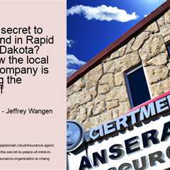whats-the-secret-to-peace-of-mind-in-rapid-city-find-out-what-the-local-insurance-organization-is-ch..
