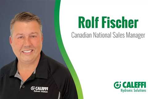 Caleffi Introduces Rolf Fischer as Canadian National Sales Manager