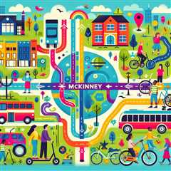How to Get Around McKinney TX: Transportation Guide