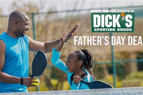 Father's Day summer savings event at Dick's Sporting Goods