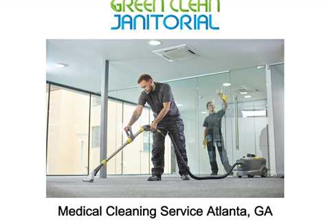 Medical Cleaning Service Atlanta, GA