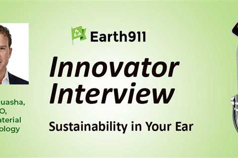 Best of Earth911 Podcast: Eco Materials Technology’s Grant Quasha on Cutting Cement’s Carbon..