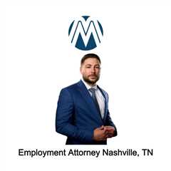 Employment Attorney Nashville, TN