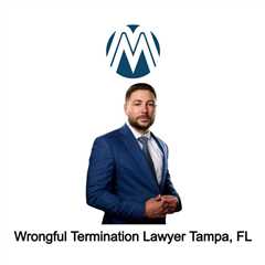 Wrongful Termination Lawyer Tampa, FL