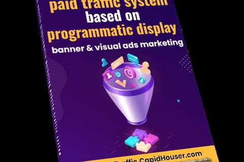 Maximizing Website Traffic with Programmatic Marketing and Display Ads