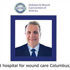 Best hospital for wound care Columbus, GA